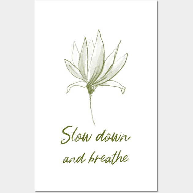 Slow Down And Breathe Botanical Peace Peaceful Plant Leaves Nature Zen Meditation Yoga New Age Spiritual Wall Art by BitterBaubles